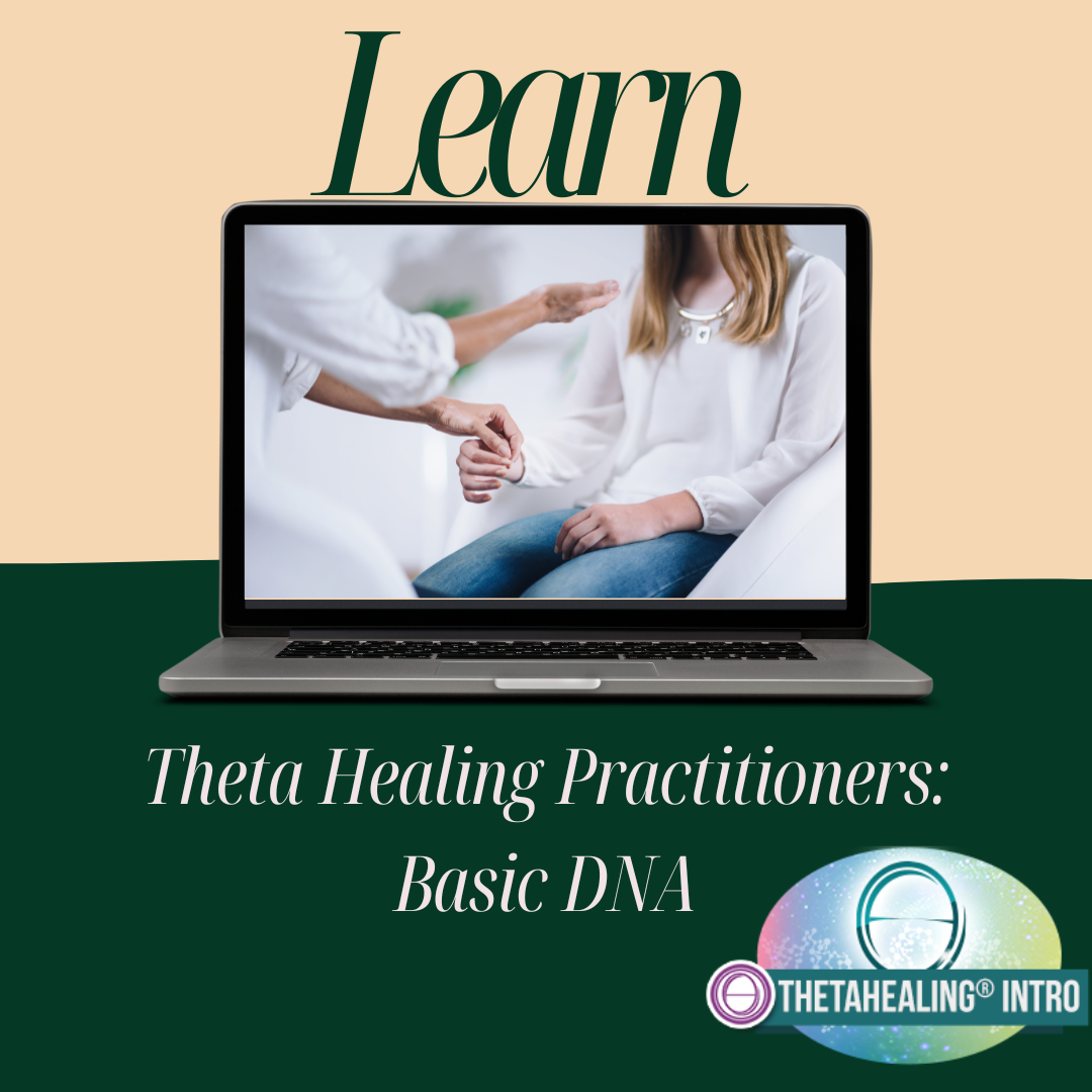 Theta Healing Practitioner Course (Basic DNA)