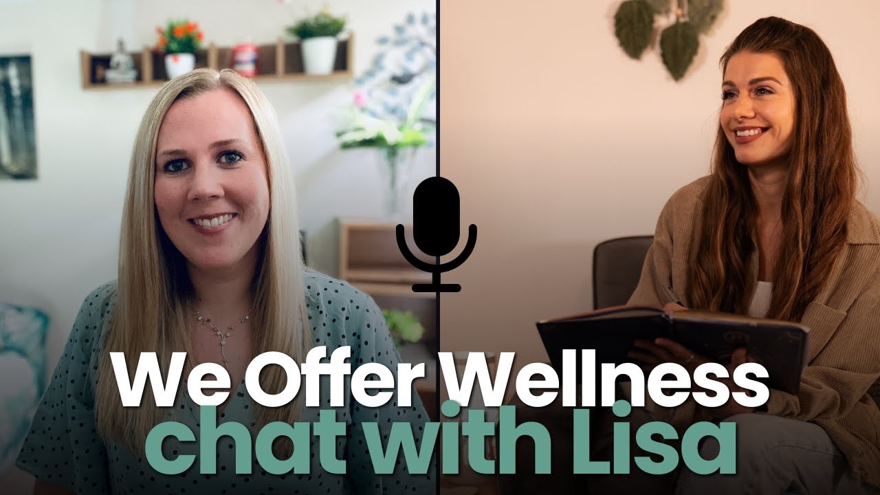 Load video: We Offer Wellness: Chat with Blossom with Lisa Life Coaching