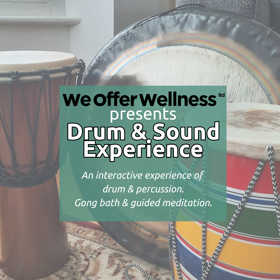 Drum & Sound Healing Experience By We Offer Wellness