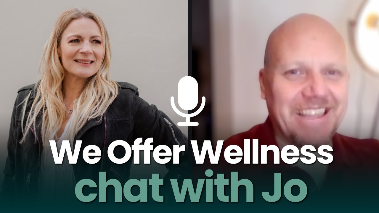 Load video: We Offer Wellness: Chat with Jo Adams