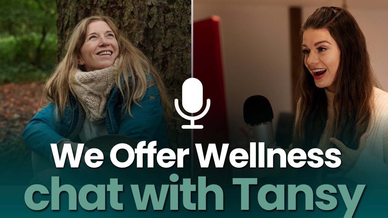 Load video: We Offer Wellness: Chat with Tansy in the Wild